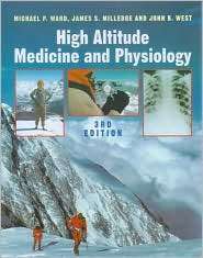 High Altitude Medicine and Physiology, (0340759801), Michael P. P 