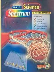 Holt Science Spectrum Physical Approach PUPILS EDITION, (0030543495 