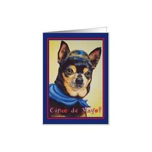  Happy Cinco de Mayo Fiesta Time   Chihuahua Dog Card 