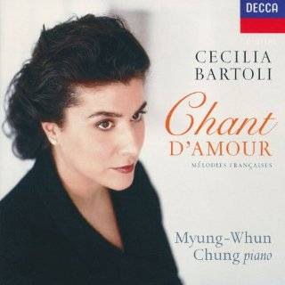 Cecilia Bartoli   Chant damour (Mélodies française) / Myung Whung 