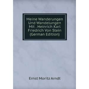  Meine Wanderungen Und Wandelungen Mit . Heinrich Karl Friedrich 