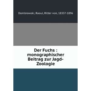  Der Fuchs  monographischer Beitrag zur Jagd Zoologie 