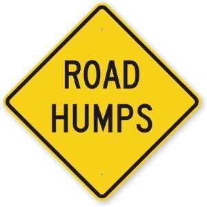  Road Humps Engineer Grade Sign, 24 x 24