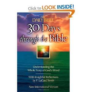  30 Days Through the Bible Understanding the Whole Story 