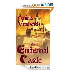 The Enchanted Castle Anita Verkerk  Kindle Store