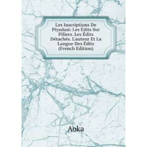   De Piyadasi Les Quartorze Ã?dits (French Edition) Aoka Books