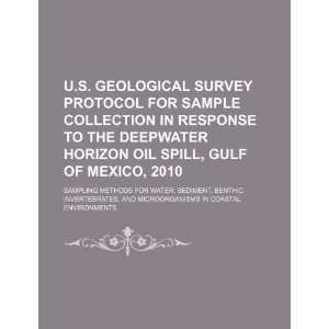   Deepwater Horizon Oil Spill, Gulf of Mexico (9781234527792) U.S