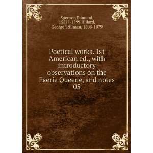   Edmund, 1552? 1599,Hillard, George Stillman, 1808 1879 Spenser Books