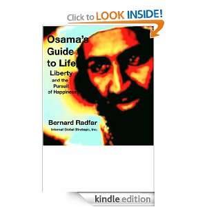 Osamas Guide to Life, Liberty and the Pursuit of Happiness Bernard 