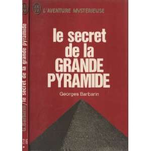  Le secret de la grande Pyramide Georges Barbarin Books