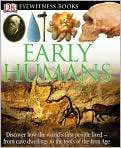 Early Humans (Eyewitness Books Series) by DK Publishing (Hardcover)