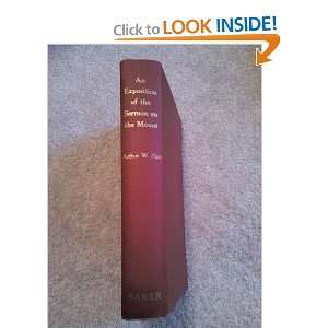    An Exposition Of The Sermon On The Mount Arthur W. Pink Books