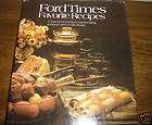 FORD TIMES Favorite Recipes, First Ed. Volume V11,1979