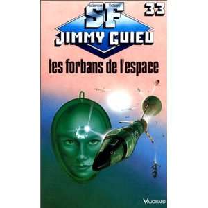  Les Forbans de lespace Jimmy Guieu Books