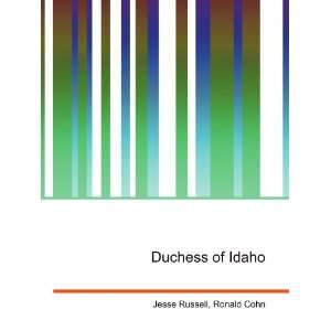  Duchess of Idaho Ronald Cohn Jesse Russell Books