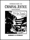 Introduction to Criminal Justice, (0023969415), Robert D. Pursley 
