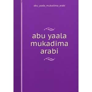  abu yaala mukadima arabi abu_yaala_mukadima_arabi Books