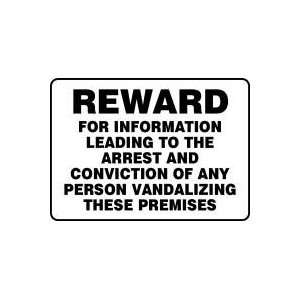   Of Any Person Vandalizing These Premises 10 x 14 Dura Plastic Sign