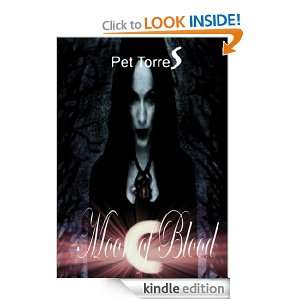 Moon of blood ( paranormal/gothic Romance) (vampire and witch ) Pet 