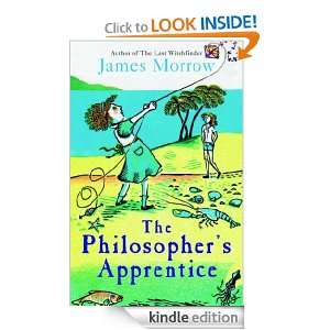 The Philosophers Apprentice James Morrow  Kindle Store