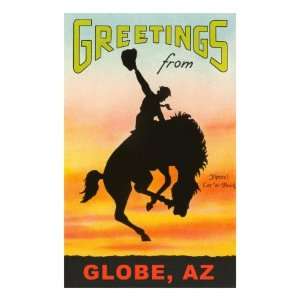  Greetings from Globe, Arizona Giclee Poster Print, 24x32 