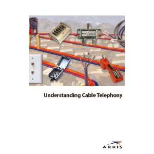  ARRIS understanding cable telephony premises installation 