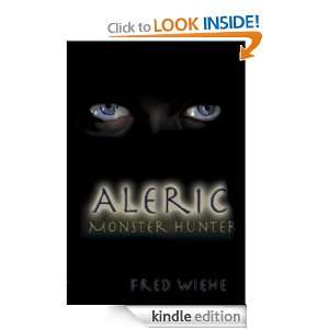 Aleric, Monster Hunter Fred Wiehe  Kindle Store