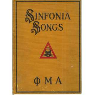  Sinfonia Songs Sinfonia Fraternity of America Books