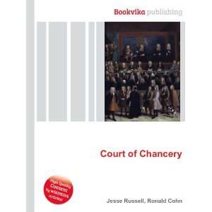  Court of Chancery Ronald Cohn Jesse Russell Books
