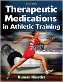 Therapeutic Medications in Athletic Training   2nd Edition