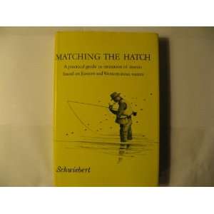  Matching the Hatch A Practical Guide to Imitation of 