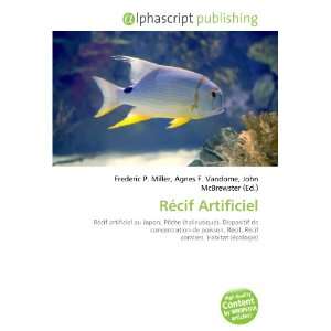  Récif Artificiel (French Edition) (9786133603028) Books