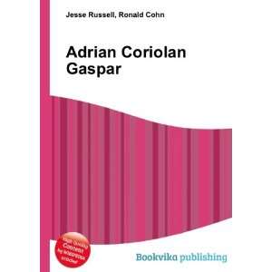  Adrian Coriolan Gaspar Ronald Cohn Jesse Russell Books