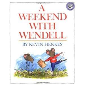  A Weekend with Wendell [Paperback] Kevin Henkes Books
