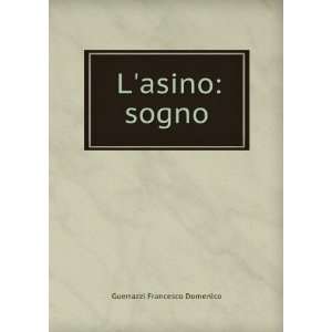  Lasino sogno Guerrazzi Francesco Domenico Books