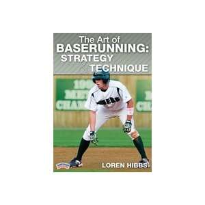  Loren Hibbs The Art of Baserunning Strategy and 