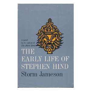  The Early Life of Stephen Hind Storm Jameson Books