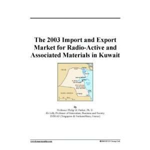   and Export Market for Radio Active and Associated Materials in Kuwait