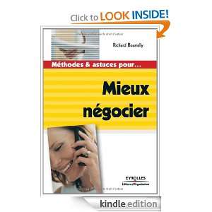 Méthodes et astuces pour Mieux négocier (French Edition) Richard 