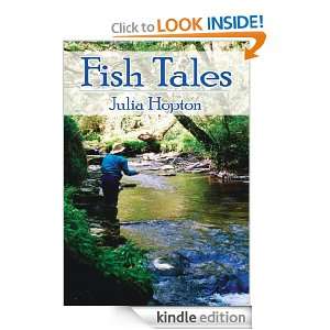 Fish Tales Julia Hopton  Kindle Store