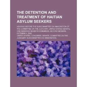  The detention and treatment of Haitian asylum seekers 