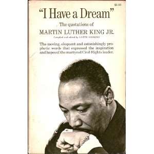   Dream The Quotations of Martin Luther King Jr. Lotte Hoskins Books