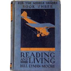   Book III Rollo L. Lyman, andNelle E. Moore Howard C. Hill Books