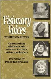 Visionary Voices Women on Power, (1879960206), Penny Rosenwasser 