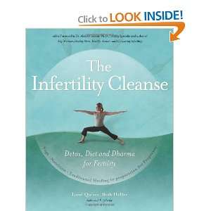  The Infertility Cleanse Detox, Diet and Dharma for 