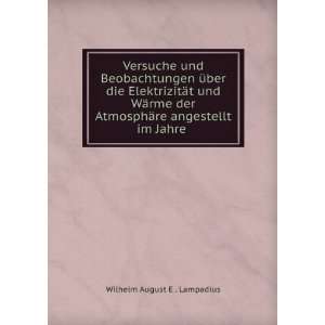  Versuche und Beobachtungen Ã¼ber die ElektrizitÃ¤t und 