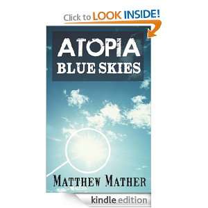 Atopia   Blue Skies Matthew Mather  Kindle Store