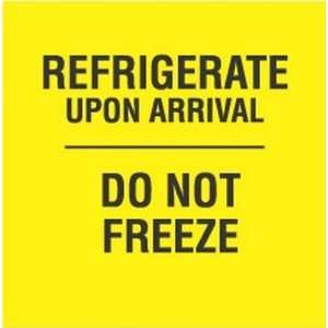  3 x 3 Refrigerate Upon Arrival Do Not Freeze Labels (500 