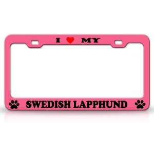  I LOVE MY SWEDISH LAPPHUND Dog Pet Animal High Quality 