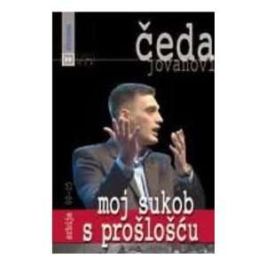  MOJ SUKOB S PROSLOSCU (9788683517275) CEDA JOVANOVIC 